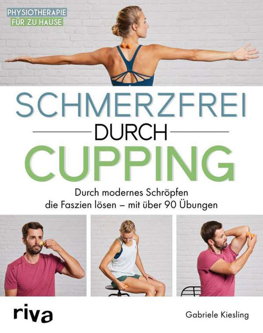 Schmerzfrei durch Cupping (Buch)