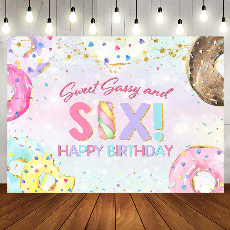 Colorful Donut Sweet Sassy And Six Birthday Backdrop - Aperturee